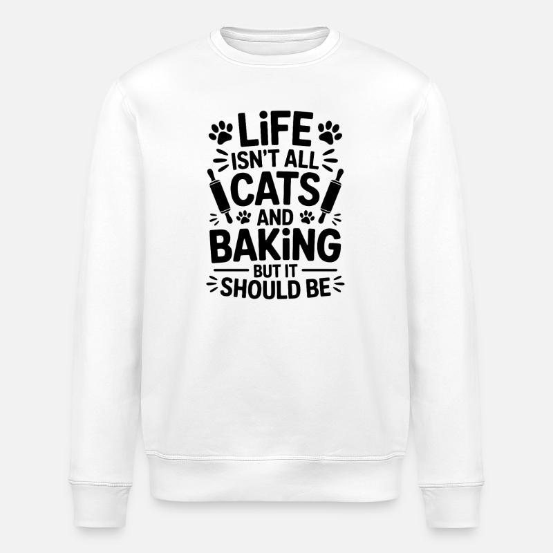 Baking Saying Cats Funny Baking Gift - Stanley/Stella ROLLER Unisex Organic Sweatshirt - white