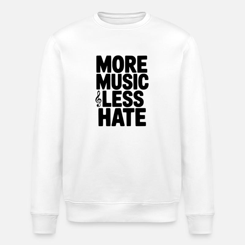 Plus de musique, moins de haine - Sweat bio ROLLER Stanley/Stella Unisexe - blanc