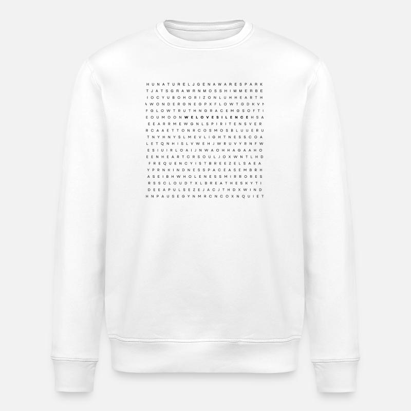 we love silence - Stanley/Stella ROLLER Unisex Organic Sweatshirt - white