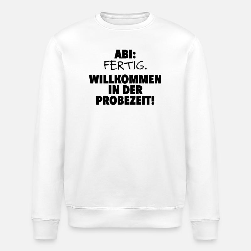 Abitur terminé - Sweat bio ROLLER Stanley/Stella Unisexe - blanc