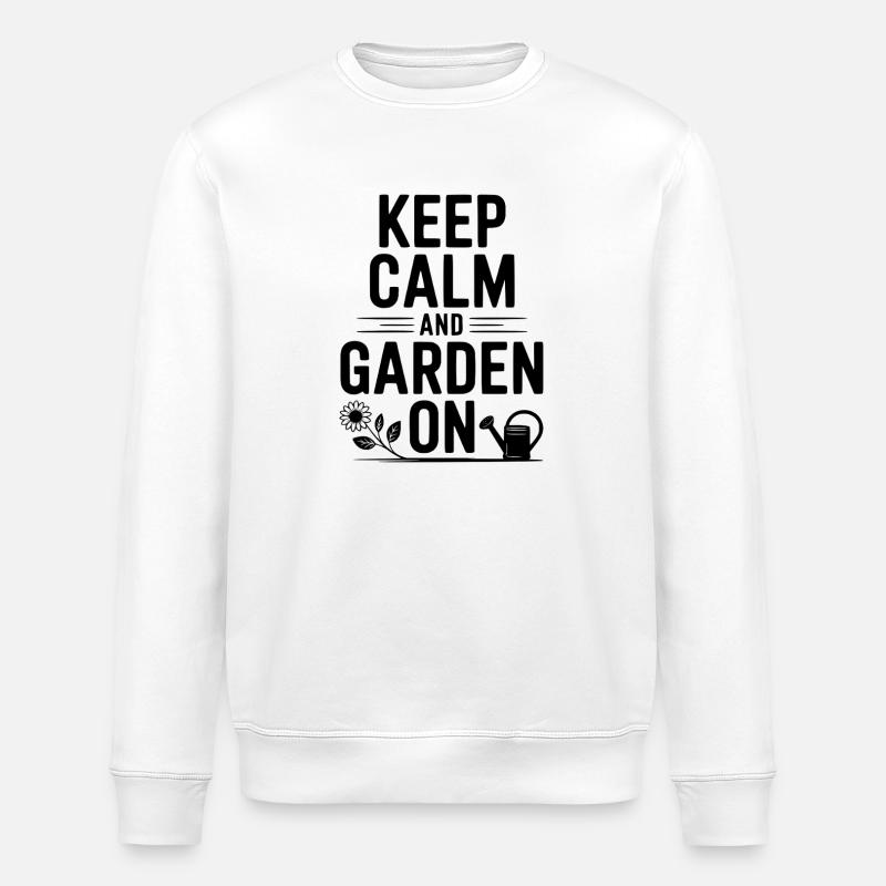 Restez calme et jardinez - Sweat bio ROLLER Stanley/Stella Unisexe - blanc