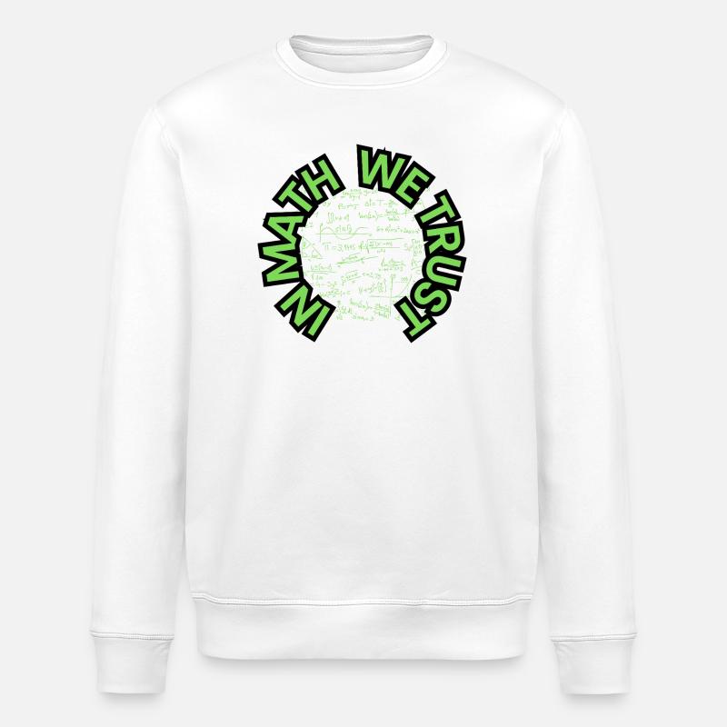 In Math We Trust - Mathe - Design - Stanley/Stella Unisex Bio-Sweatshirt ROLLER - Weiß