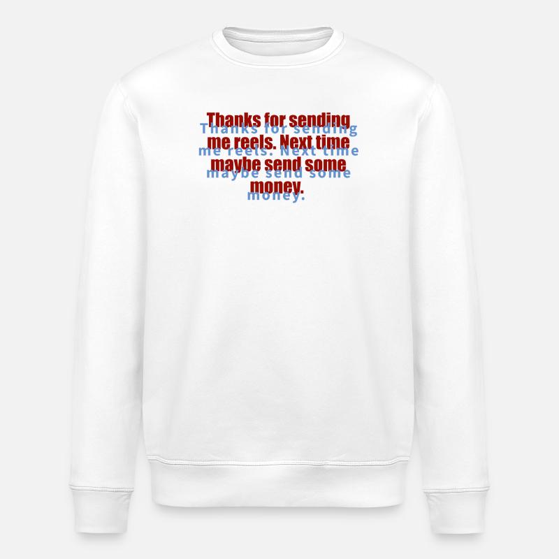 ENVOYER DE L’ARGENT SANS BOBINES - Sweat bio ROLLER Stanley/Stella Unisexe - blanc