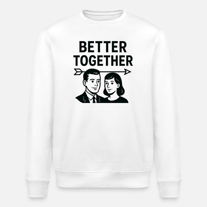 Mariage Amour - Better Together - Sweat bio ROLLER Stanley/Stella Unisexe - blanc