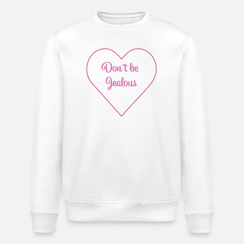 NE SOYEZ PAS JALOUX - Sweat bio ROLLER Stanley/Stella Unisexe - blanc