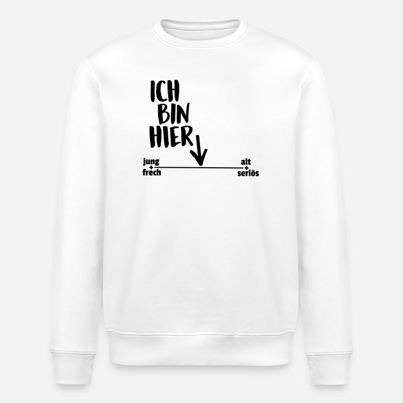 Ich bin hier - Stanley/Stella Unisex Bio-Sweatshirt ROLLER - Weiß