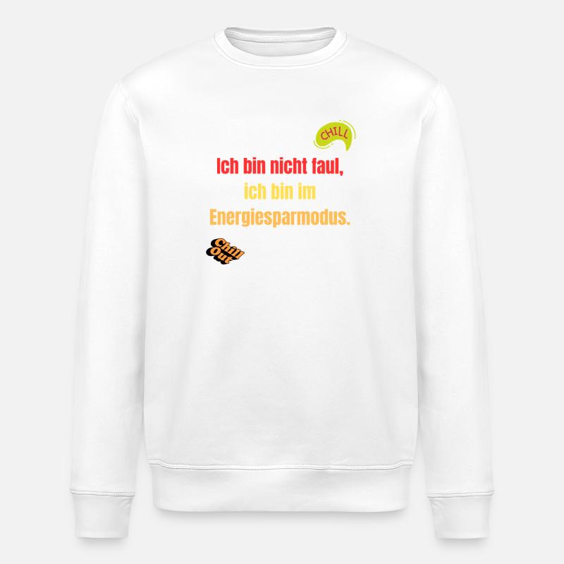 Energiemodus Motivationsspruch - Stanley/Stella Unisex Bio-Sweatshirt ROLLER - Weiß