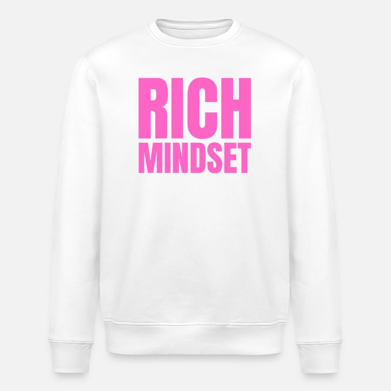 Rich Mindset motivation succès attitude - Sweat bio ROLLER Stanley/Stella Unisexe - blanc
