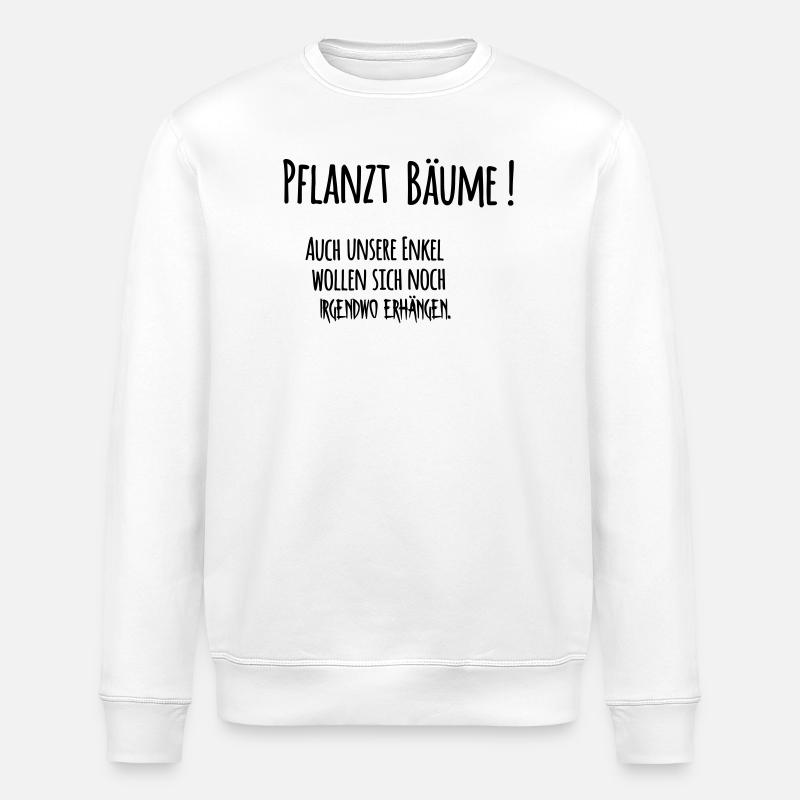 Pflanzt Baeume - Stanley/Stella Unisex Bio-Sweatshirt ROLLER - Weiß