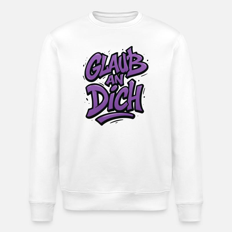 Glaub an Dich Graffiti - Stanley/Stella Unisex Bio-Sweatshirt ROLLER - Weiß