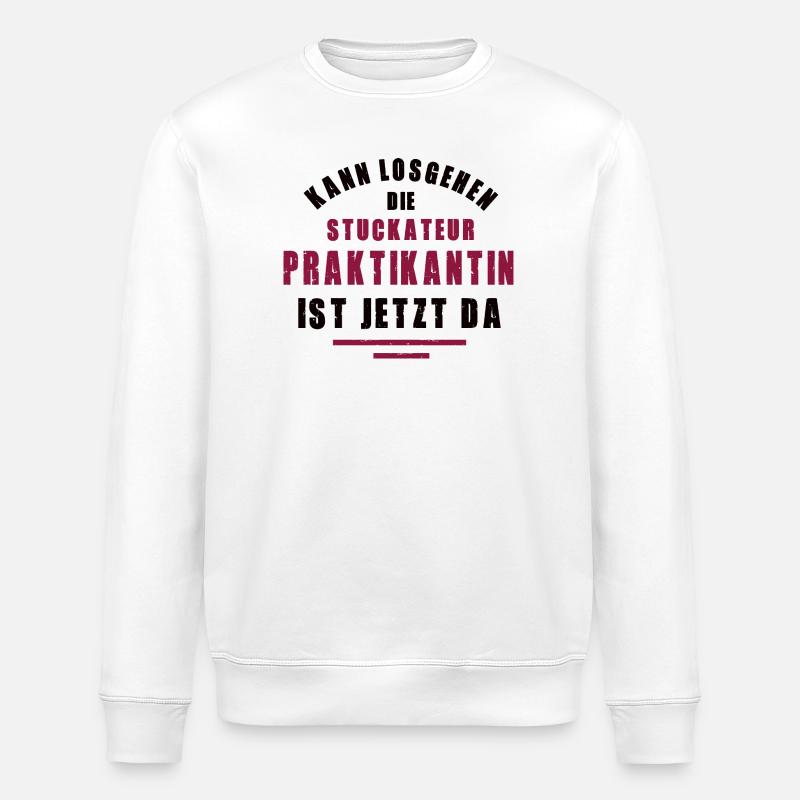 Trainee Plasterer Internship Plastering - Stanley/Stella ROLLER Unisex Organic Sweatshirt - white
