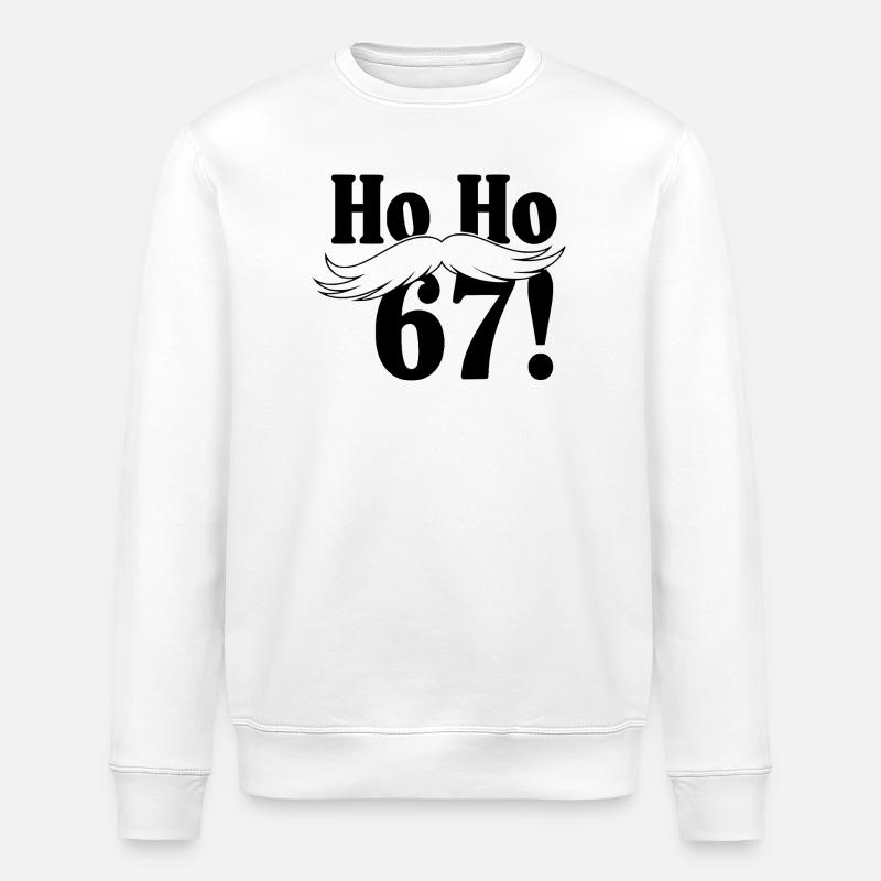 Ho Ho 67! - Stanley/Stella Unisex Bio-Sweatshirt ROLLER - Weiß