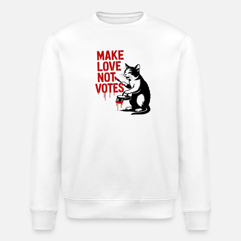 Make Love Not Votes Cat - Stanley/Stella ROLLER Unisex Organic Sweatshirt - white