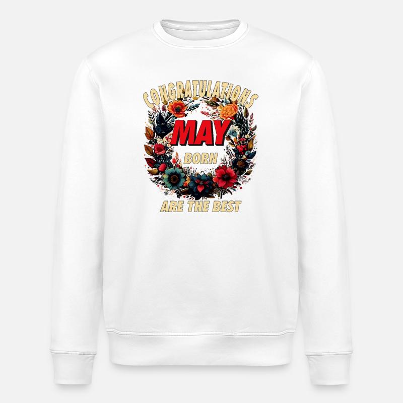 CONGRATULATIONS MAY - Stanley/Stella Unisex Bio-Sweatshirt ROLLER - Weiß