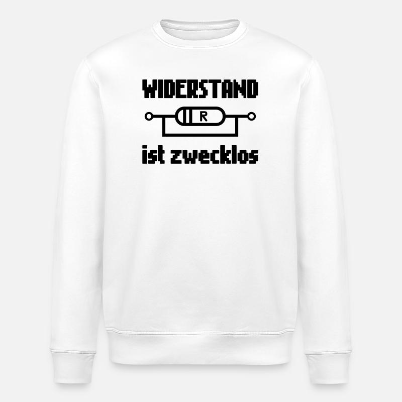 Widerstand ist Zwecklos – Strom & Technik-Humor - Stanley/Stella Unisex Bio-Sweatshirt ROLLER - Weiß