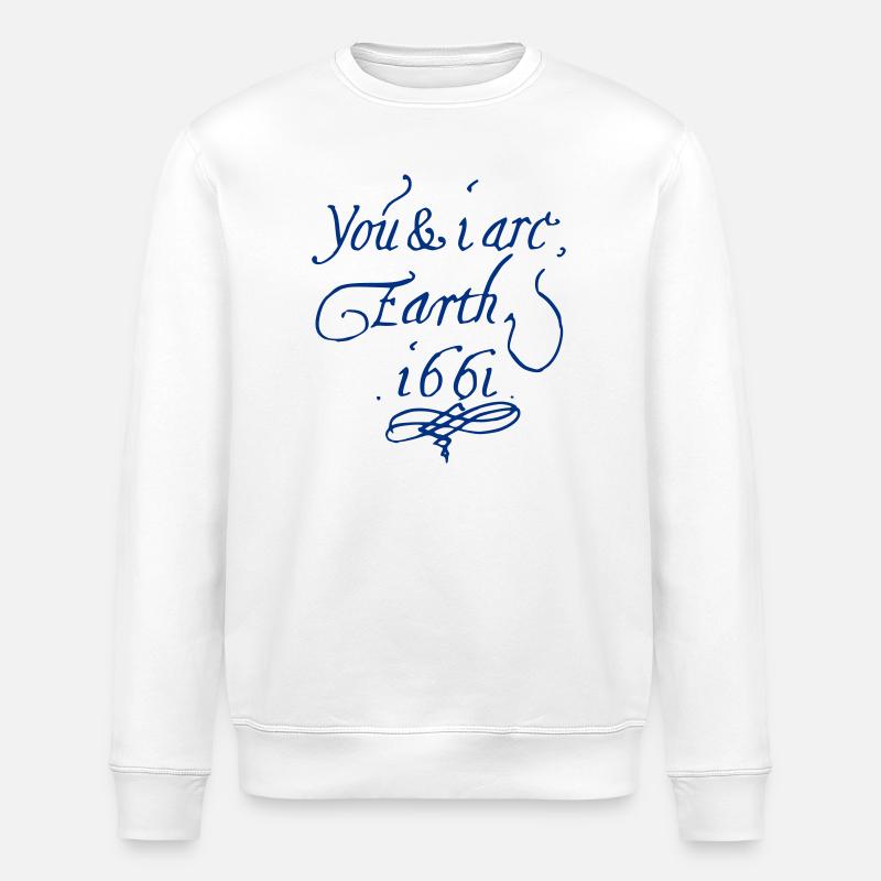 Du und ich sind Erde 1661 - Stanley/Stella Unisex Bio-Sweatshirt ROLLER - Weiß