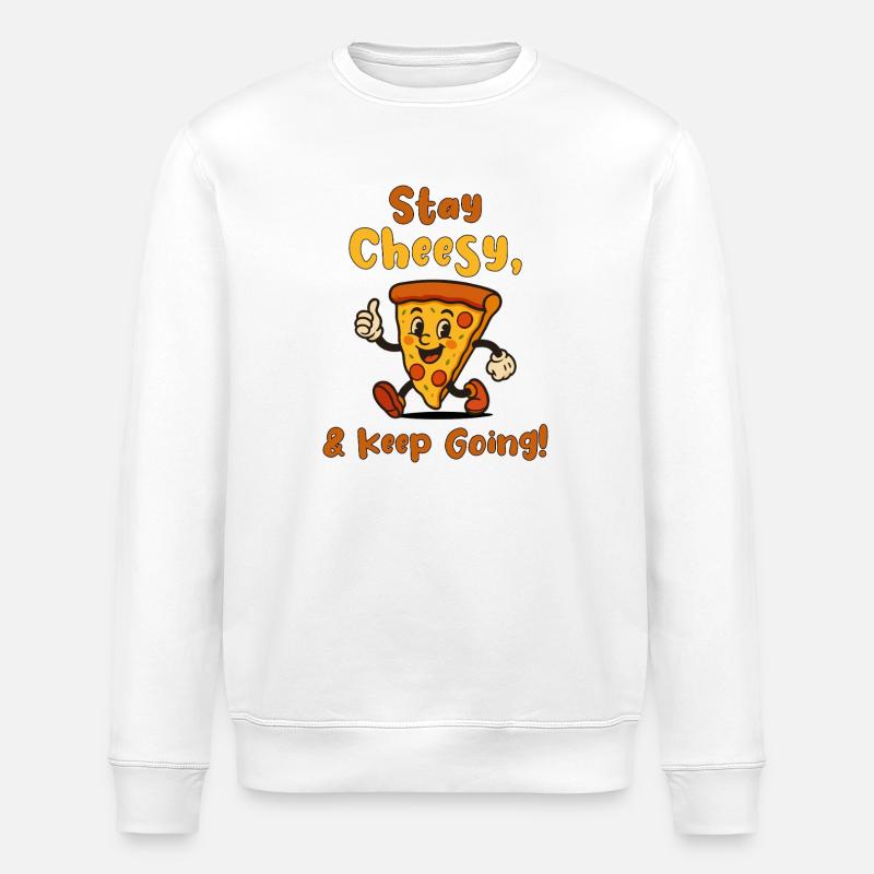 Stay Cheesy & Keep Going - Stanley/Stella ROLLER Unisex Organic Sweatshirt - white