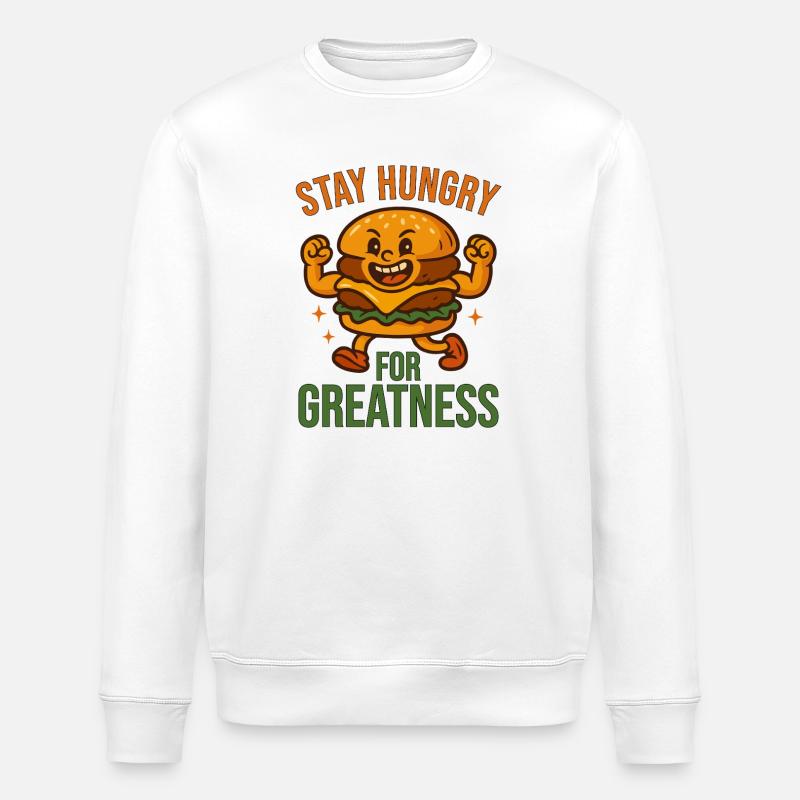 Bleiben Sie hungrig nach Großartigem - Stanley/Stella Unisex Bio-Sweatshirt ROLLER - Weiß