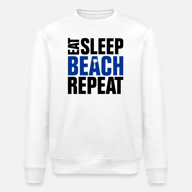 Eat Sleep Beach Repeat - Sweat bio ROLLER Stanley/Stella Unisexe - blanc