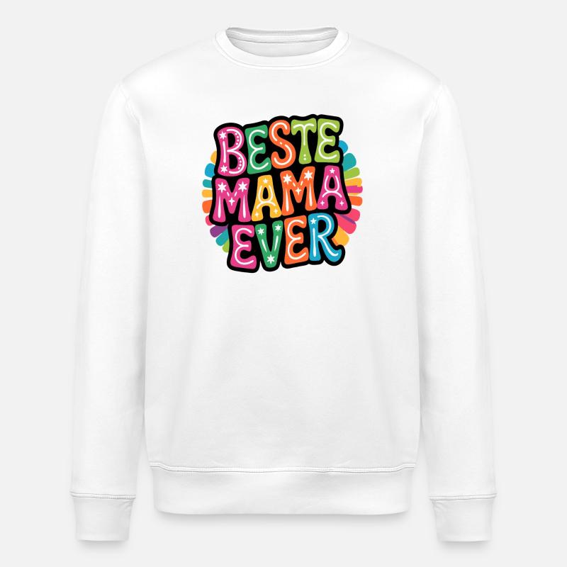 Beste Mama Ever bunt - Stanley/Stella Unisex Bio-Sweatshirt ROLLER - Weiß