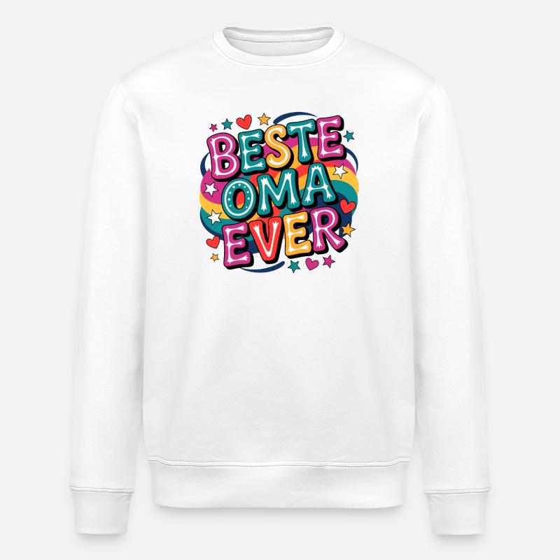 Beste Oma Ever - Stanley/Stella Unisex Bio-Sweatshirt ROLLER - Weiß