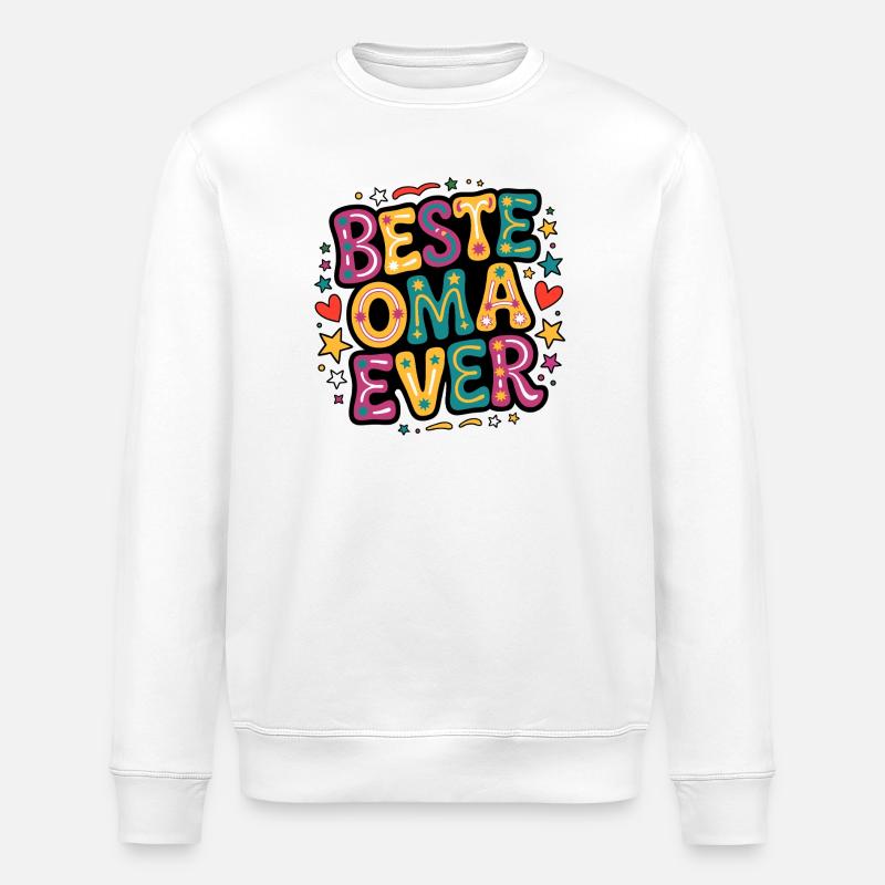 Beste Oma Ever - Stanley/Stella Unisex Bio-Sweatshirt ROLLER - Weiß
