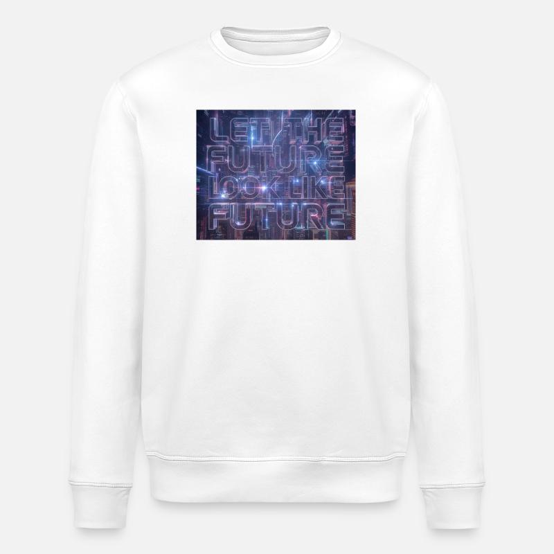 Neon Future Typography - Stanley/Stella ROLLER Unisex Organic Sweatshirt - white