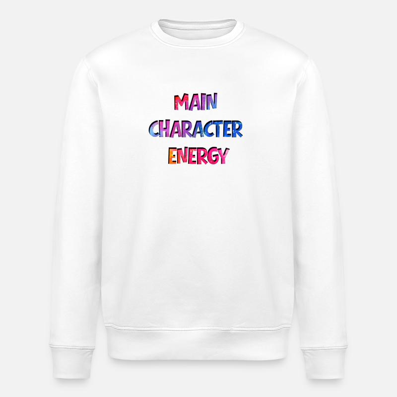 Main Character Energy - Stanley/Stella Unisex Bio-Sweatshirt ROLLER - Weiß