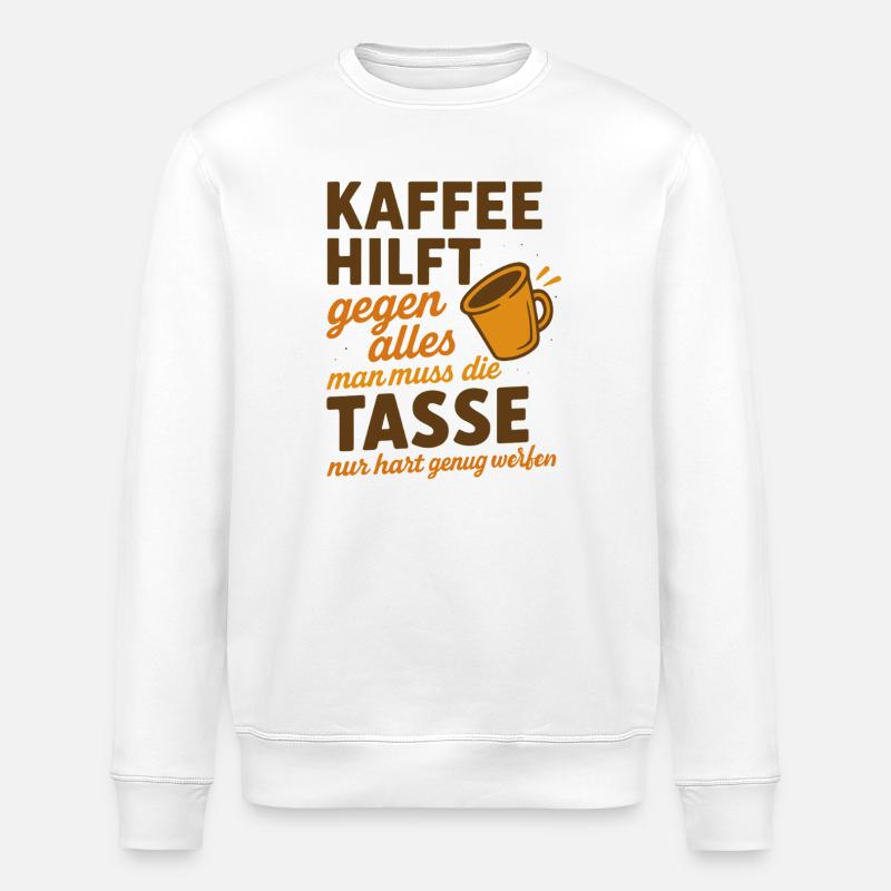 Coffee helps against everything Saying - Stanley/Stella ROLLER Unisex Organic Sweatshirt - white