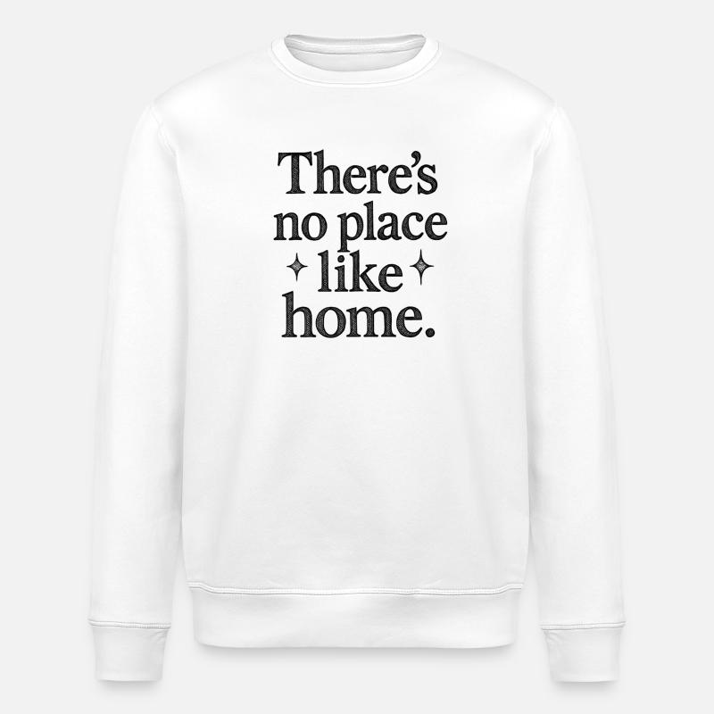 There's no place like home - Sweat bio ROLLER Stanley/Stella Unisexe - blanc