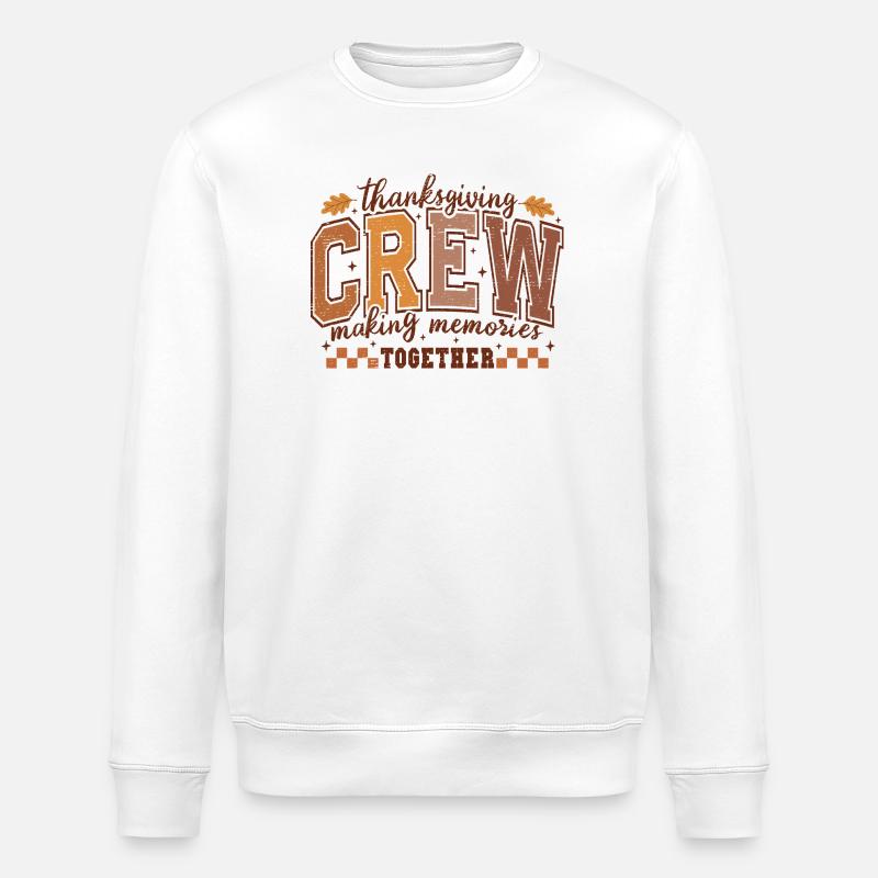 Thanksgiving Crew Making Memories Together - Stanley/Stella Unisex Bio-Sweatshirt ROLLER - Weiß