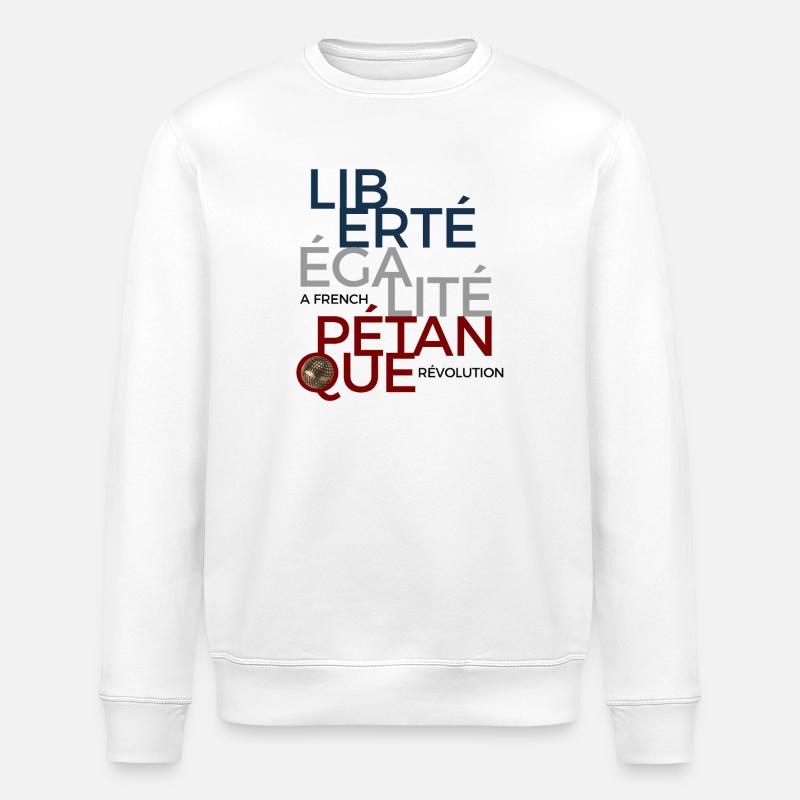 Liberté Égalité Pétanque Boule - Sweat bio ROLLER Stanley/Stella Unisexe - blanc