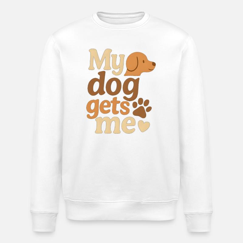 Mon chien me comprend - Sweat bio ROLLER Stanley/Stella Unisexe - blanc