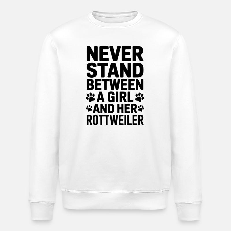 Rottweiler Spruch Mädchen Fun Rottweiler Geschenk - Stanley/Stella Unisex Bio-Sweatshirt ROLLER - Weiß