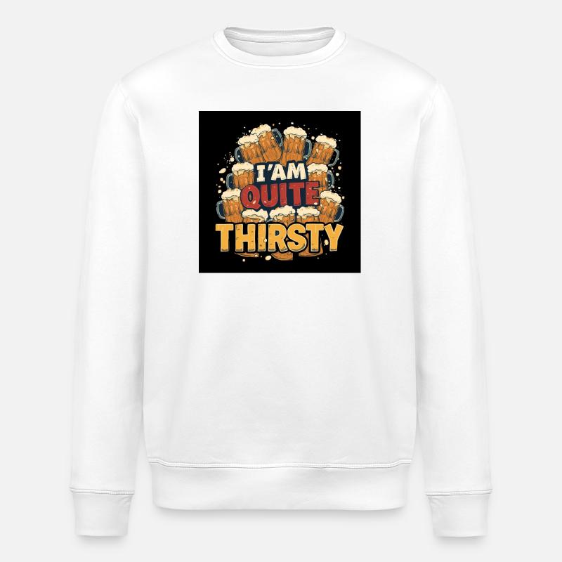 Ich habe ziemlich Durst - Stanley/Stella Unisex Bio-Sweatshirt ROLLER - Weiß