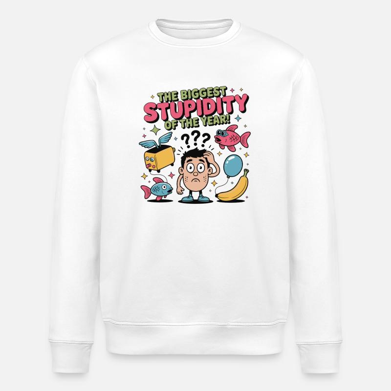 Größte Dummheit des Jahres - Stanley/Stella Unisex Bio-Sweatshirt ROLLER - Weiß