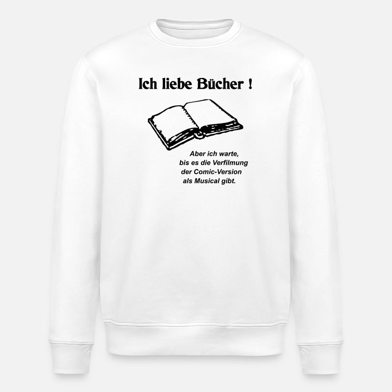 Ich liebe Buecher - Stanley/Stella Unisex Bio-Sweatshirt ROLLER - Weiß