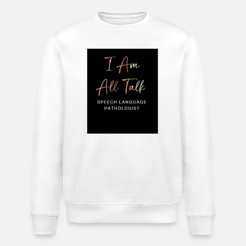 SLP Speech Therapist Speech Pathologist - Stanley/Stella ROLLER Unisex Organic Sweatshirt - white