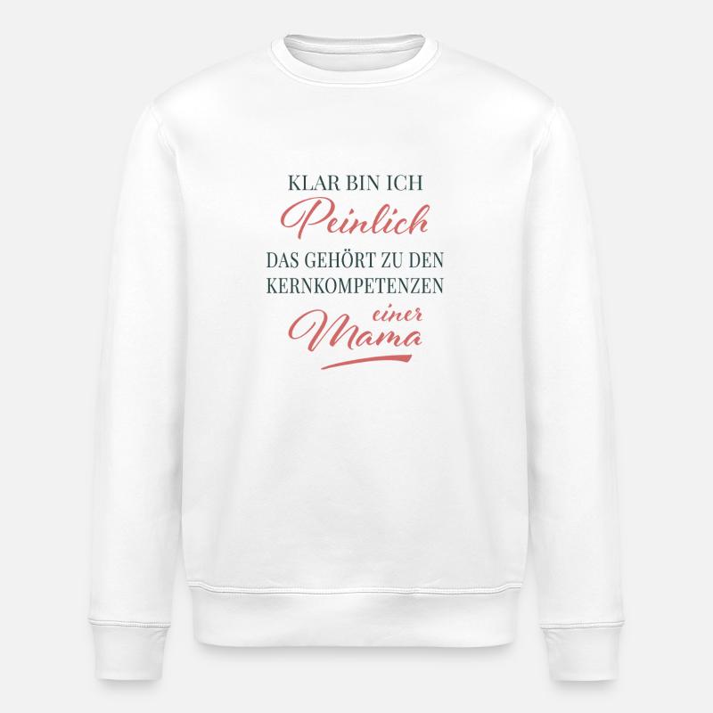Compétence principale : embarrasser maman - Sweat bio ROLLER Stanley/Stella Unisexe - blanc