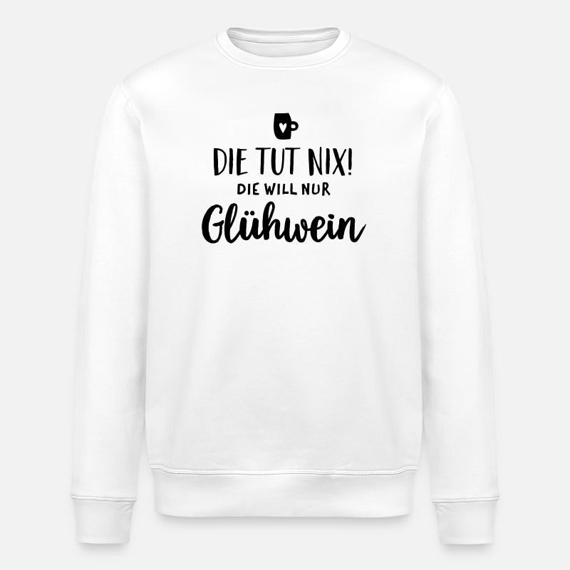 Die tut nix Glühwein Weihnachten - Stanley/Stella Unisex Bio-Sweatshirt ROLLER - Weiß