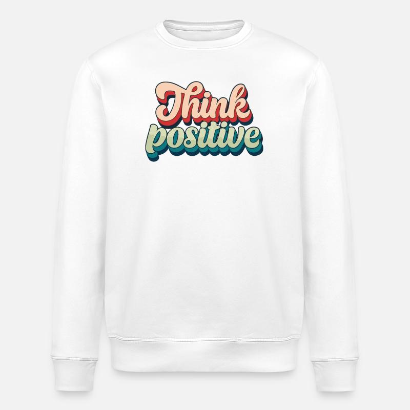 Think Positive Rétro Script - Sweat bio ROLLER Stanley/Stella Unisexe - blanc