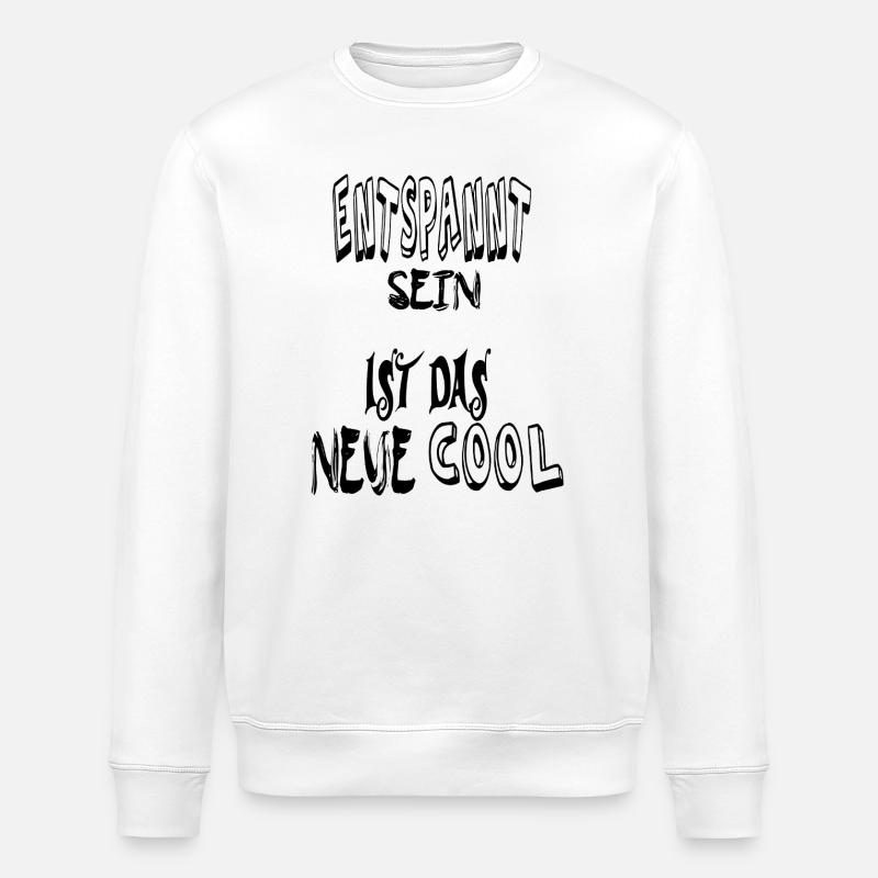 Sois détendu, cool. Dire le texte - Sweat bio ROLLER Stanley/Stella Unisexe - blanc