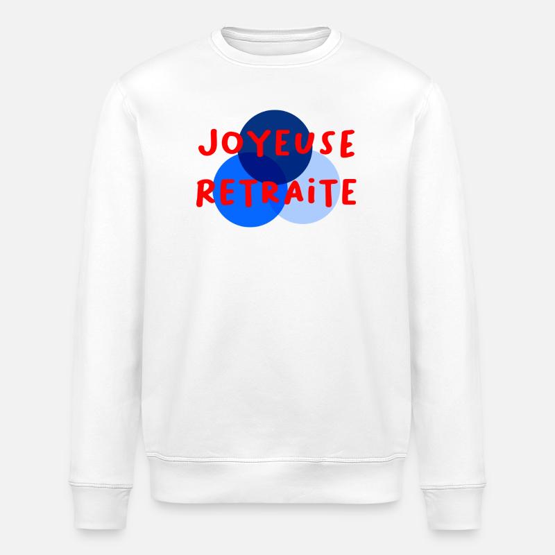 RETRAITE. RETRAITE. RETRAITEE. RETRAITE - Sweat bio ROLLER Stanley/Stella Unisexe - blanc