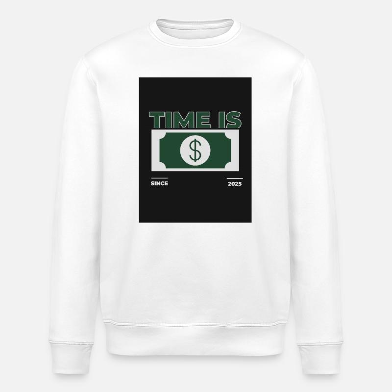 Zeit ist Geld – 2025 Design - Stanley/Stella Unisex Bio-Sweatshirt ROLLER - Weiß
