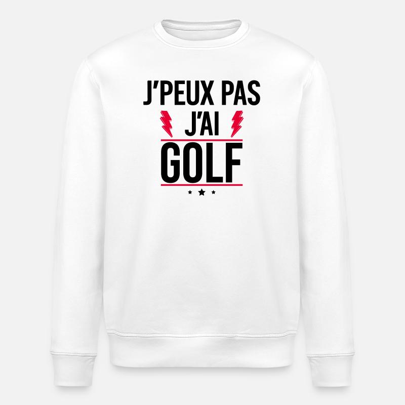 J’peux pas j’ai golf Humour Golf - Sweat bio ROLLER Stanley/Stella Unisexe - blanc