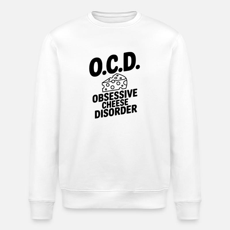 O.C.D. Obsessive Cheese Disorder - Stanley/Stella ROLLER Unisex Organic Sweatshirt - white