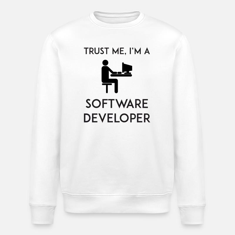 Trust Me I'm a Software Developer - Stanley/Stella ROLLER Unisex Organic Sweatshirt - white