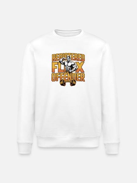 Registered Flex Offender - Funny Gym Tshirt - Stanley/Stella ROLLER Unisex Organic Sweatshirt - white