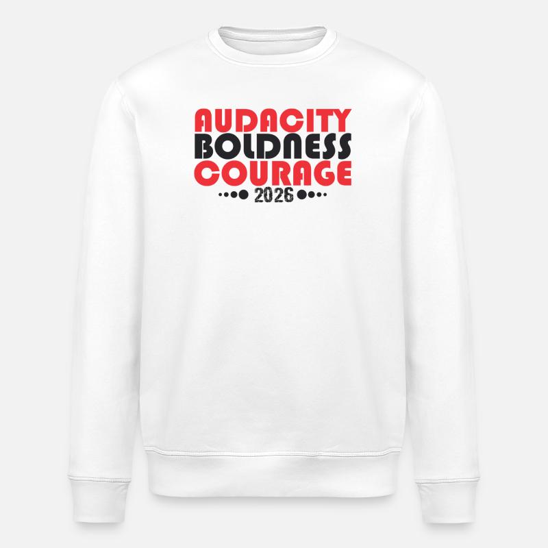 Audacity Boldness Courage 2026 - Stanley/Stella Unisex Bio-Sweatshirt ROLLER - Weiß