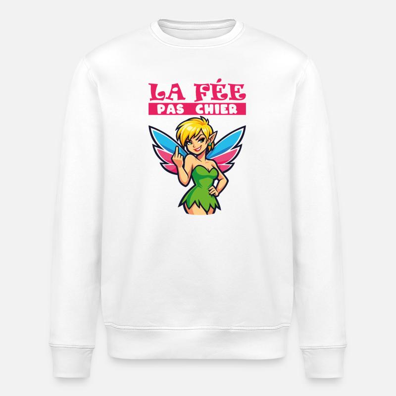 Fée rebelle La Fée Pas Chier - Sweat bio ROLLER Stanley/Stella Unisexe - blanc